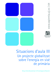 Imagen de portada del libro Situacions d’aula III. Un projecte globalitzat sobre l’energia en sisé de primària