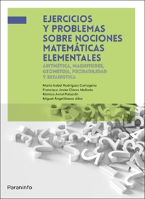 Imagen de portada del libro Ejercicios y problemas sobre nociones matemáticas elementales