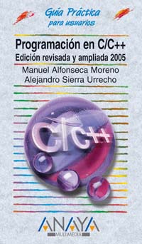 Imagen de portada del libro Programación en C/C++ (Edición revisada y ampliada 2005)