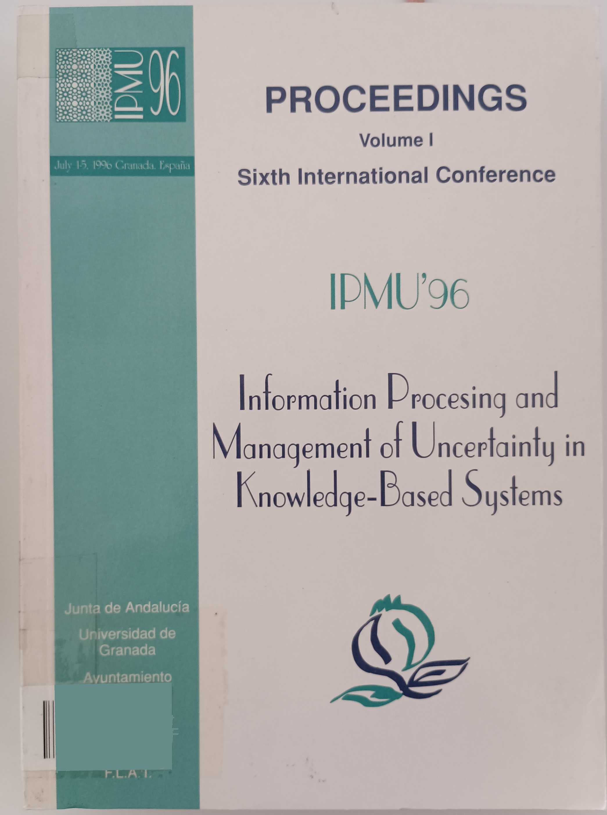 Imagen de portada del libro Sixth International Conference IPMU : Information Processing and Management of Uncertainty in Knowledge-Based Systems