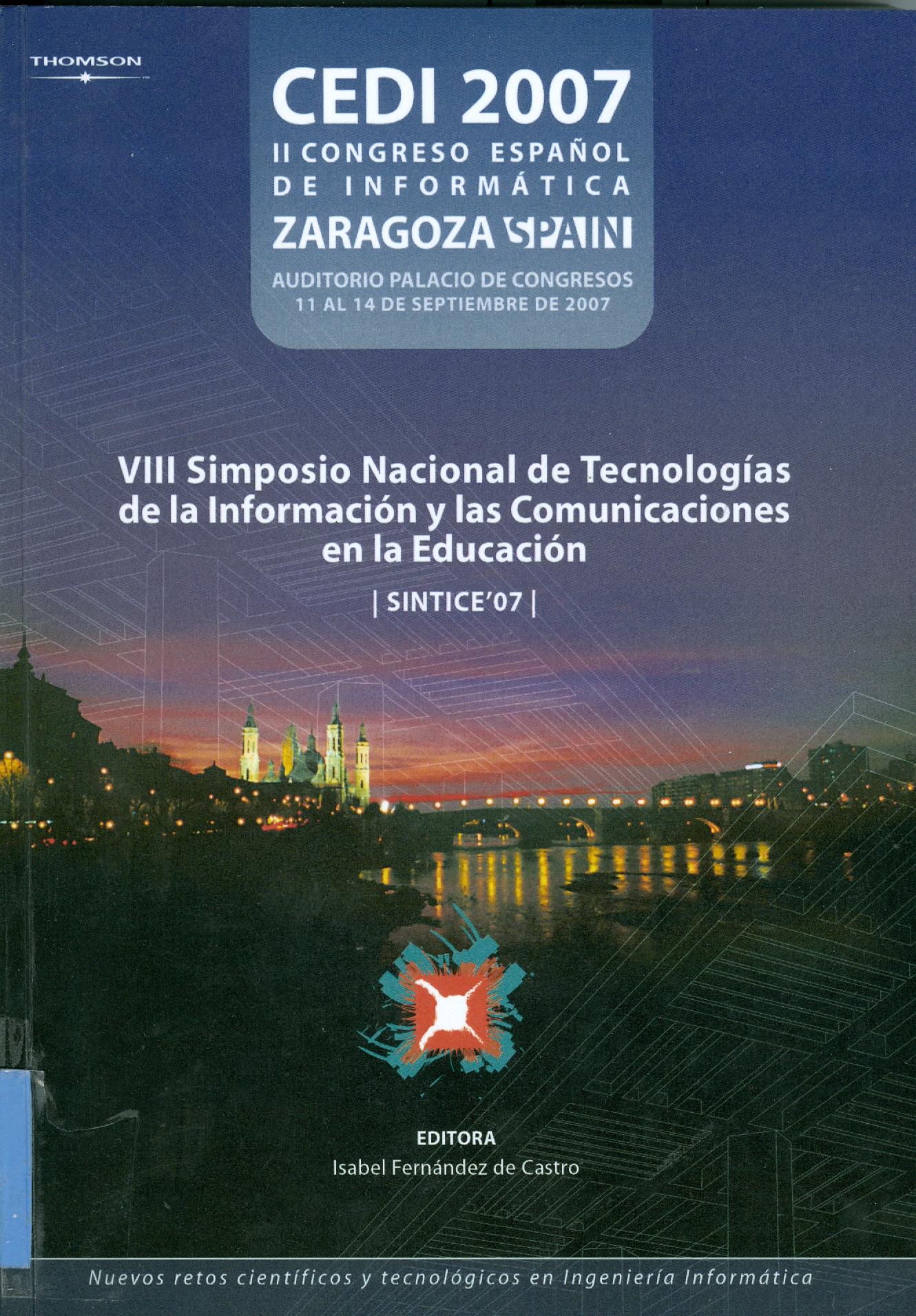 Imagen de portada del libro Actas del Simposio Nacional de Tecnologías de la Información y las Comunicaciones en la Educación