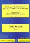 Imagen de portada del libro XV Congreso de ecuaciones diferenciales y aplicaciones, V Congreso de Matemática Aplicada : Vigo, 23-26 septiembre 1997