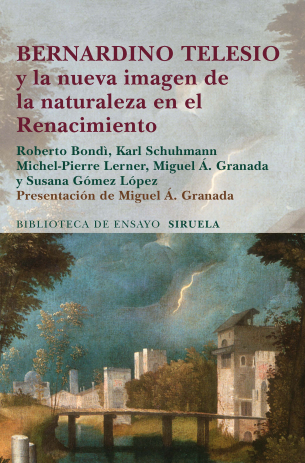 Imagen de portada del libro Bernardino Telesio y la nueva imagen de la naturaleza en el Renacimiento