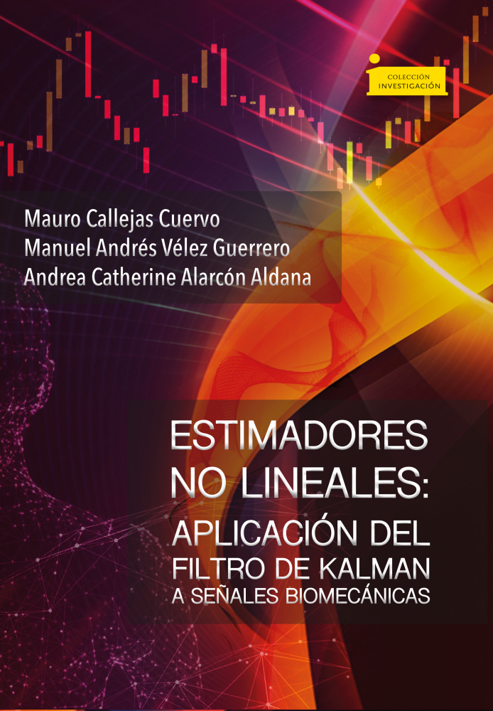 Imagen de portada del libro Estimadores no lineales: Aplicación del Filtro de Kalman a señales biomecánicas