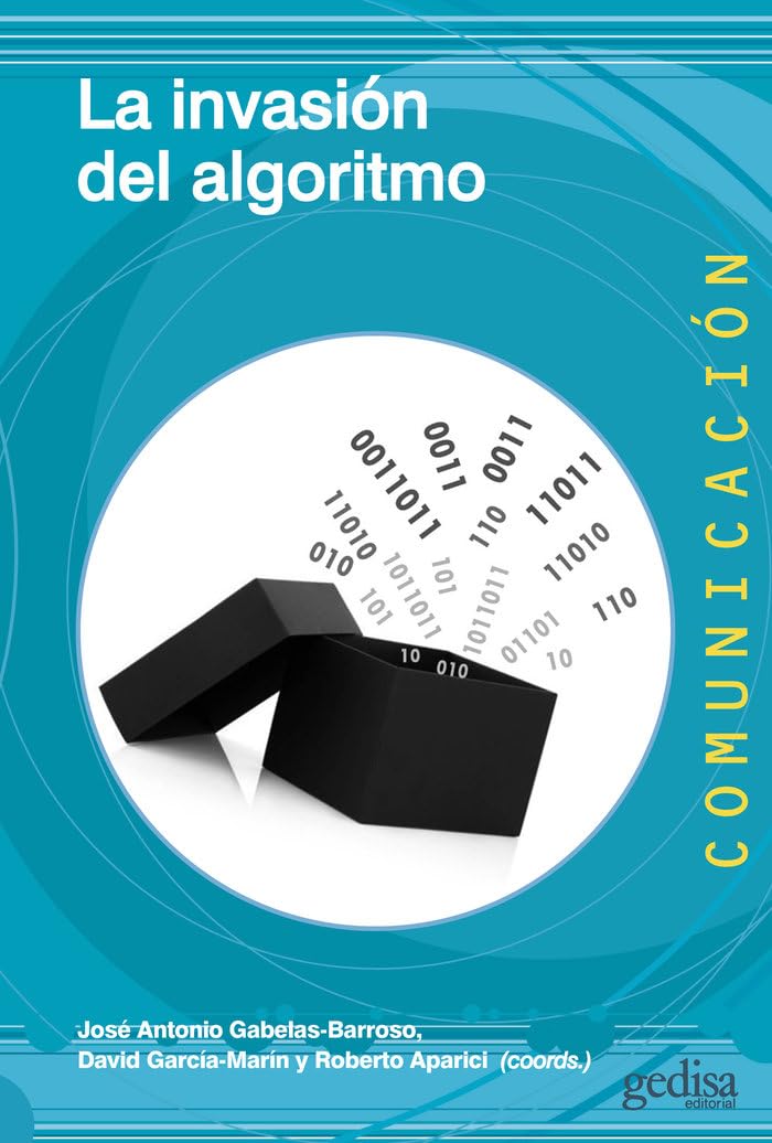 Imagen de portada del libro La invasión del algoritmo