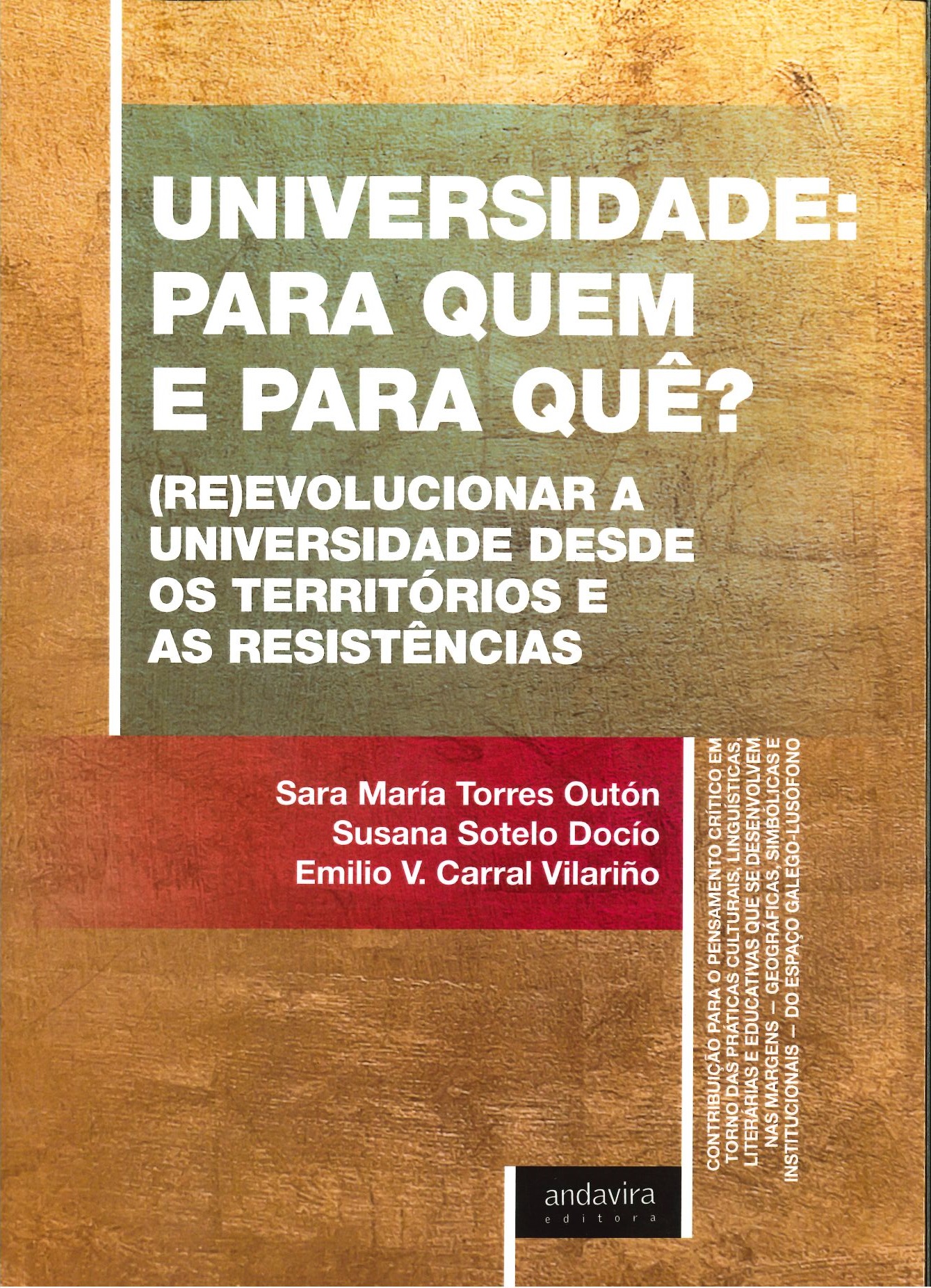 Imagen de portada del libro Universidade, para quem e para quê? : (re)volucionar a universidade desde os territórios e as resistências