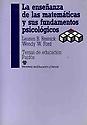 Imagen de portada del libro La enseñanza de las matemáticas y sus fundamentos psicológicos