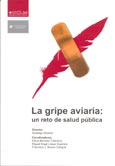 Imagen de portada del libro La gripe aviaria : un reto de salud pública