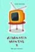 Imagen de portada del libro Gimnasia mental 2