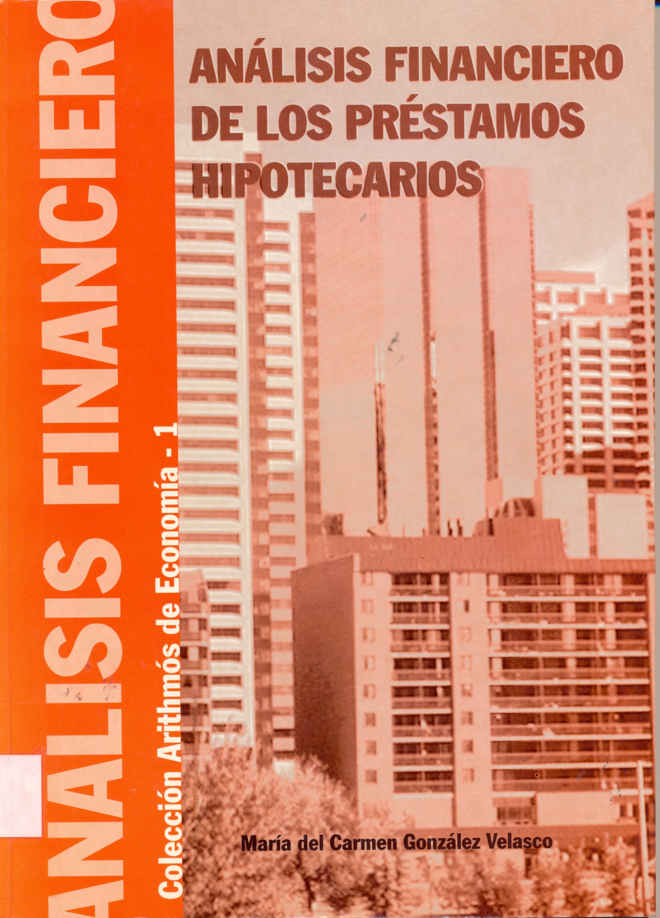 Imagen de portada del libro Análisis financiero de los préstamos hipotecarios
