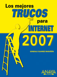 Imagen de portada del libro Los mejores trucos para Internet. Edición 2007
