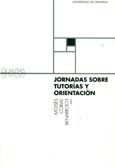 Imagen de portada del libro Jornadas sobre tutoría y orientación : 22-23, noviembre 2001, Universidad de Granada