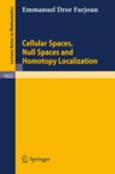 Imagen de portada del libro Cellular spaces, null spaces and homotopy locatization