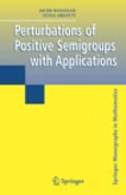 Imagen de portada del libro Perturbations of Positive Semigroups with Applications