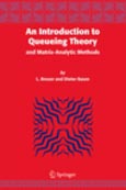 Imagen de portada del libro An Introduction to Queueing Theory and Matrix-Analytic Methods