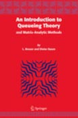 Imagen de portada del libro An Introduction to Queueing Theory and Matrix-Analytic Methods