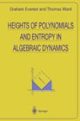 Imagen de portada del libro Heights of polynomials and entropy in algebraic dynamics