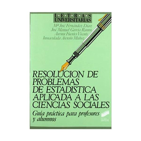 Imagen de portada del libro Resolución de problemas de estadística aplicada a las ciencias sociales