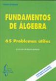 Imagen de portada del libro Fundamentos de álgebra : 50 problemas útiles