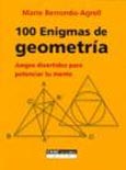 Imagen de portada del libro 100 enigmas de geometría : juegos divertidos para potenciar tu mente