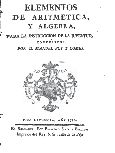 Imagen de portada del libro Elementos de aritmética y álgebra para la instrucción de la juventud / compuestos por D. Manuel Poy y Comes