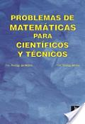 Imagen de portada del libro Problemas de matemáticas para científicos y técnicos