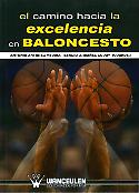 Imagen de portada del libro El camino hacia la excelencia en baloncesto
