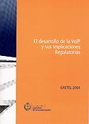 Imagen de portada del libro El desarrollo de la VoIP y sus implicaciones regulatorias