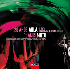 Imagen de portada del libro 20 anos [da] Aula de Teatro Universitaria de Ourense, 1991-2010, 15 anos [da] MITEU, Mostra Internacional de Teatro Universitario, 1996-2010