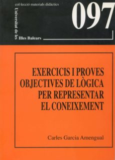 Imagen de portada del libro Exercicis i proves objectives de lògica per representar el coneixement