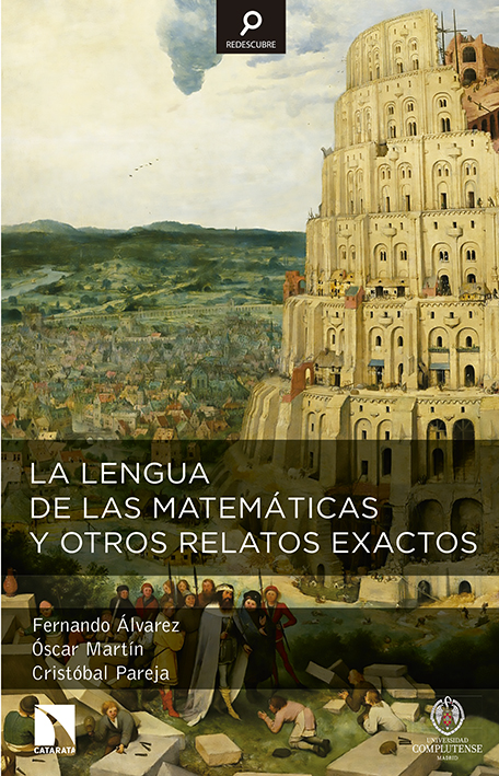 Imagen de portada del libro La lengua de las matemáticas y otros relatos exactos