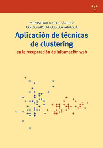 Imagen de portada del libro Aplicación de técnicas de clustering en la recuperación de información web