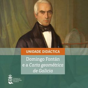 Imagen de portada del libro Unidade didáctica Domingo Fontán e a Carta geométrica de Galicia