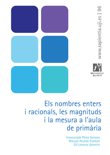 Imagen de portada del libro Els nombres enters i racionals, les magnituds i la mesura a l’aula de primària