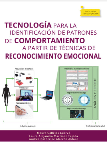 Imagen de portada del libro Tecnología para la identificación de patrones de comportamiento a partir de técnicas de reconocimiento emocional