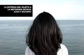 Imagen de portada del libro La entrega del sujeto a la metonimia infinita