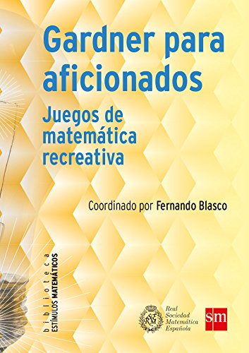 Imagen de portada del libro Gardner para aficionados: juegos de matemática recreativa