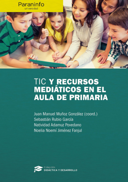 Imagen de portada del libro TIC y recursos mediáticos en el aula de primaria