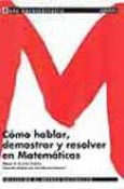 Imagen de portada del libro Cómo hablar, demostrar y resolver en matemáticas