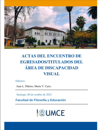 Imagen de portada del libro Actas del encuentro de egresados/titulados del área de discapacidad visual