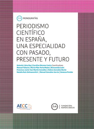 Imagen de portada del libro Periodismo científico en España, una especialidad con pasado, presente y futuro