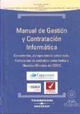Imagen de portada del libro Manual de gestión y contratación informática : con ejemplos reales de gestión informática en empresas (...)