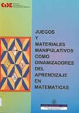 Imagen de portada del libro Juegos y materiales manipulativos como dinamizadores del aprendizaje en matemáticas