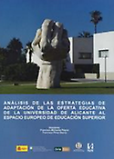 Imagen de portada del libro Análisis de las estrategias de adaptación de la oferta educativa de la Universidad de Alicante al Espacio Europeo de Educación Superior