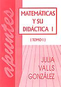 Imagen de portada del libro Matemáticas y su didáctica.  I