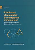 Imagen de portada del libro Problemas elementales de olimpiadas matemáticas