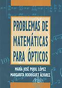 Imagen de portada del libro Problemas de matemáticas para ópticos