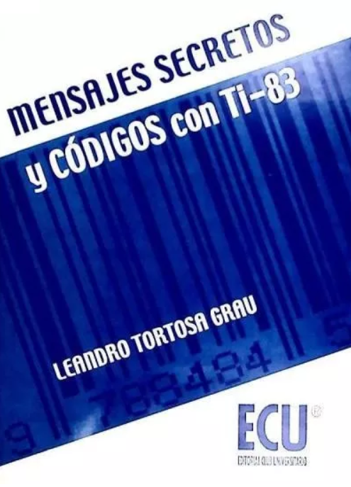 Imagen de portada del libro Mensajes secretos y códigos con TI-83