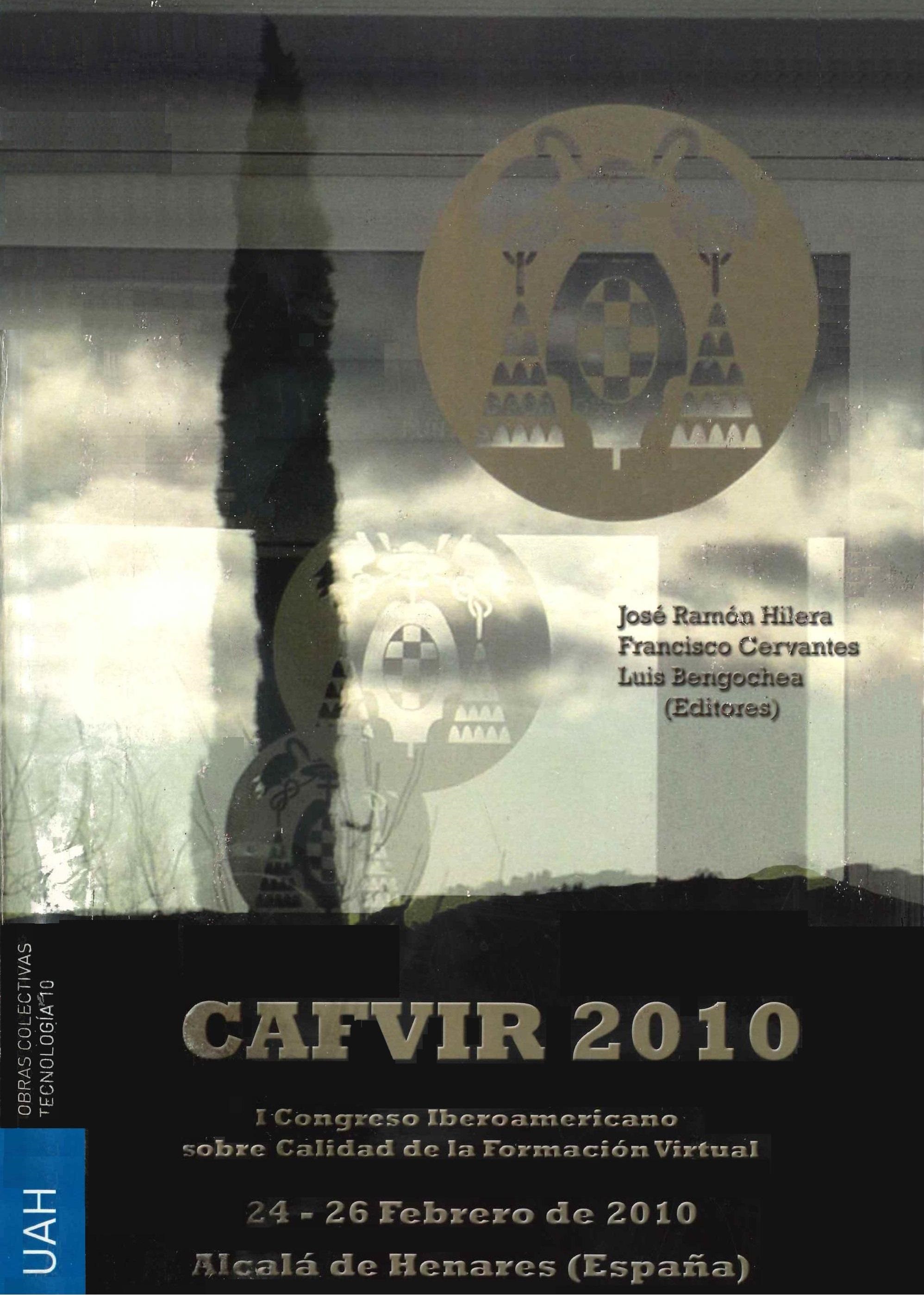 Imagen de portada del libro Actas del I Congreso Iberoamericano sobre Calidad de la Formación Virtual (CAFVIR 2010)