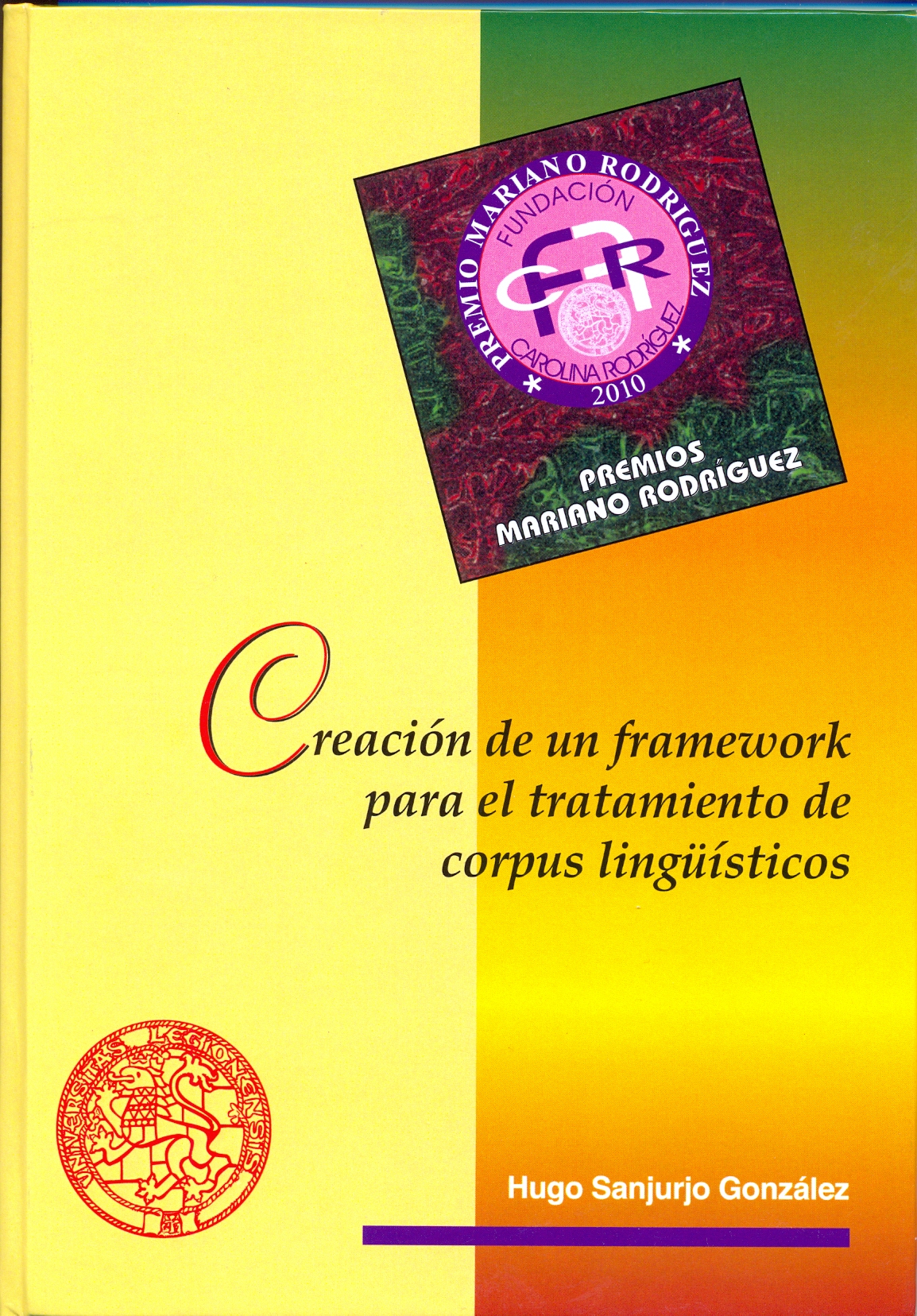 Imagen de portada del libro Creación de un framework para el tratamiento de corpus lingüísticos